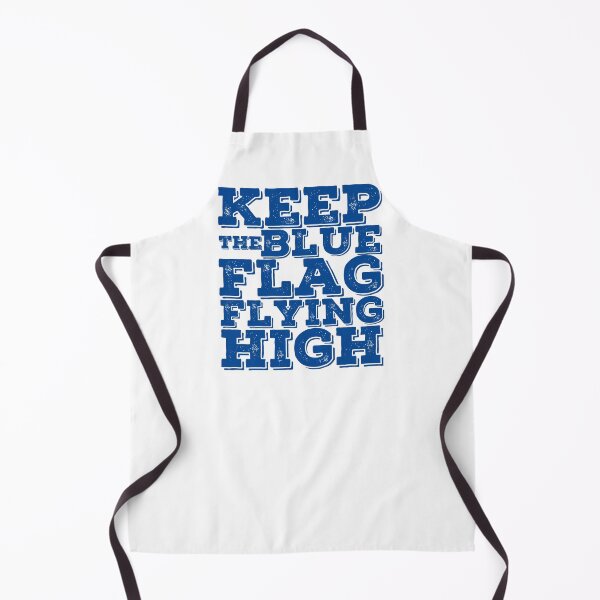 Item preview, KEEP THE BLUE FLAG FLYING HIGN designed and sold by DesignAndTales.