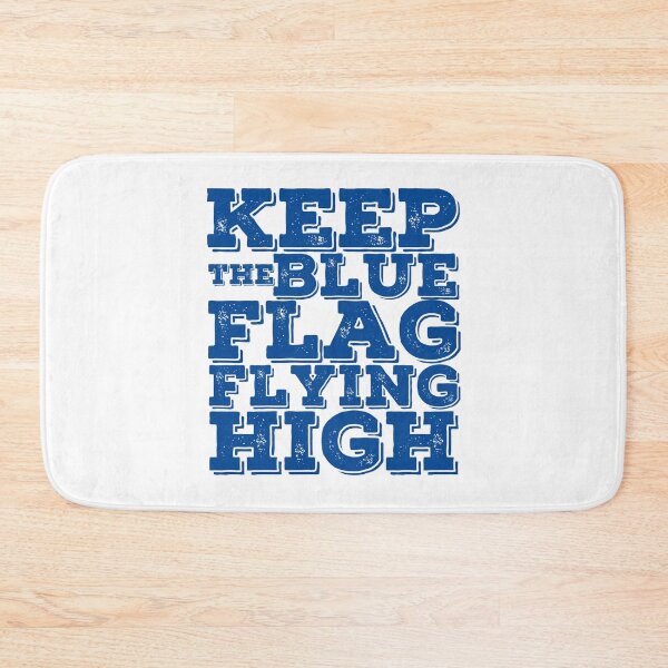 Item preview, KEEP THE BLUE FLAG FLYING HIGN designed and sold by DesignAndTales.