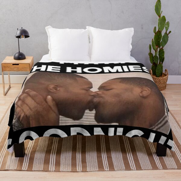 Item preview, Always Kiss Your Homies Goodnight Bro Perfect Gift Homies Certified designed and sold by Princeps-.