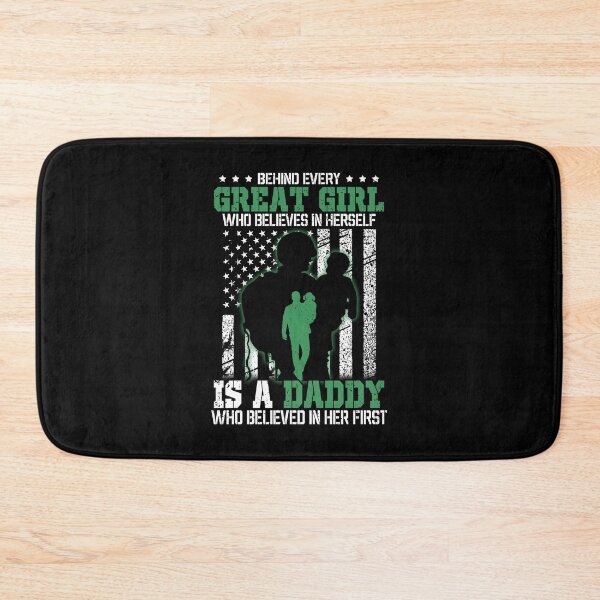 Item preview, Behind Every Great Girl Who Believes In Herself Is A Daddy Veteran Dad designed and sold by sirineguchiy99.