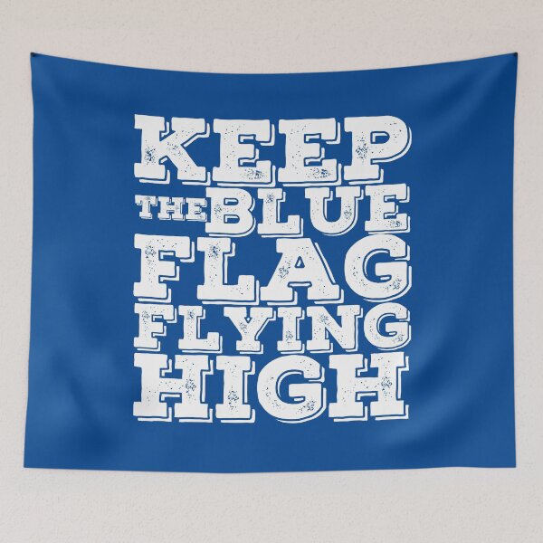 Item preview, KEEP THE BLUE FLAG FLYING HIGN designed and sold by DesignAndTales.