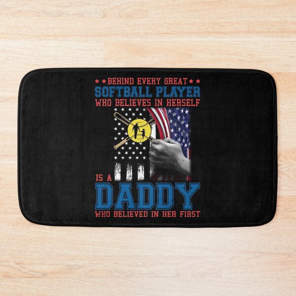 Item preview, Behind Every Great Softball Player Who Believes In Herself Is A Daddy Who Believed In Her First designed and sold by kryshlomackv25.