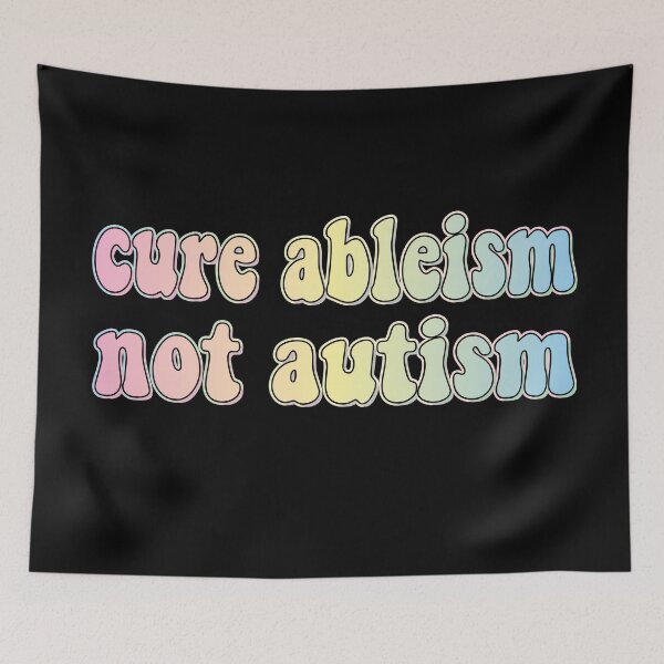 Item preview, cure ableism not autism designed and sold by retro10.