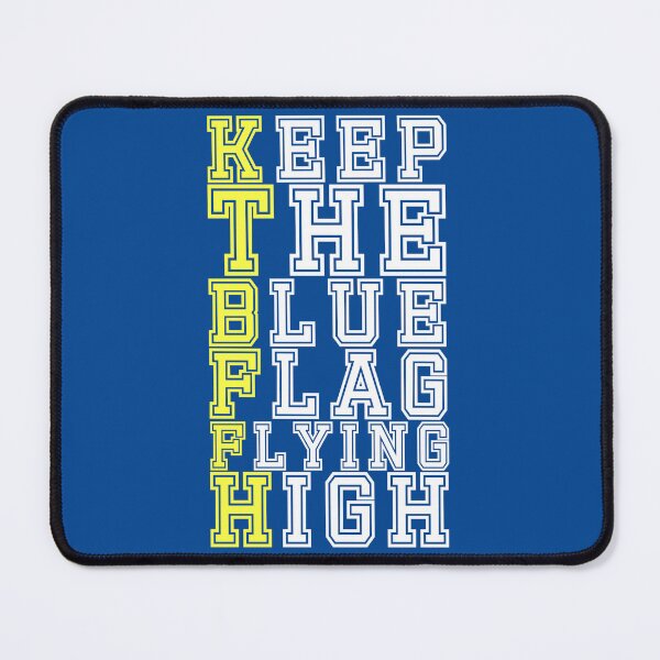 Item preview, KEEP THE BLUE FLAG FLYING HIGN designed and sold by DesignAndTales.