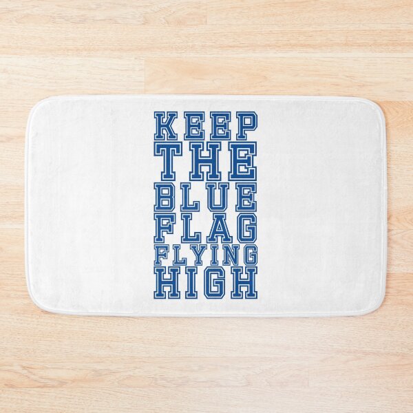 Item preview, KEEP THE BLUE FLAG FLYING HIGN designed and sold by DesignAndTales.