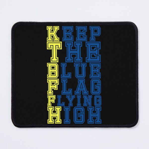 Item preview, KEEP THE BLUE FLAG FLYING HIGN designed and sold by DesignAndTales.