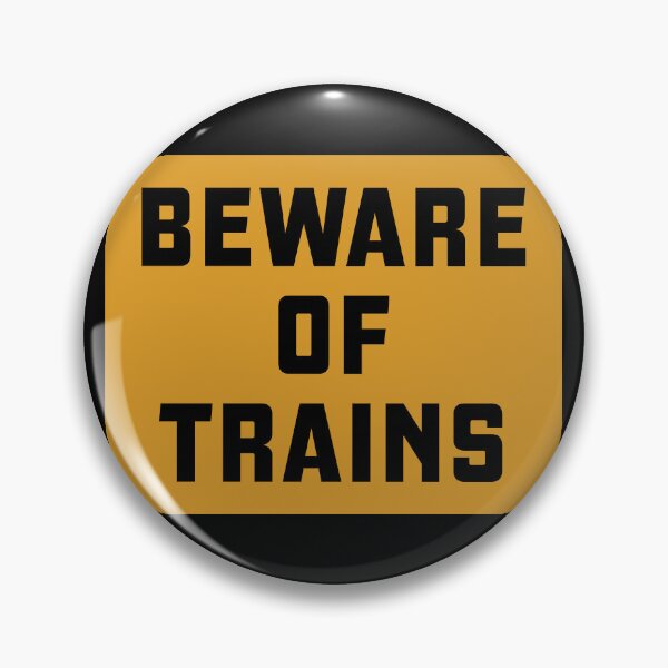 Item preview, Beware of Trains designed and sold by Green-over-red.