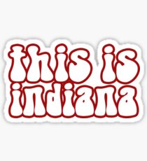 This is Indiana Sticker
