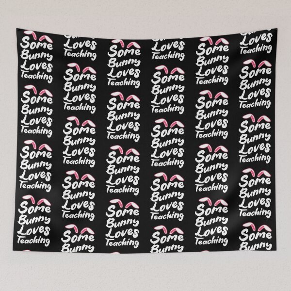 Item preview, Some Bunny Loves Teaching designed and sold by THROUGH-LIFE.
