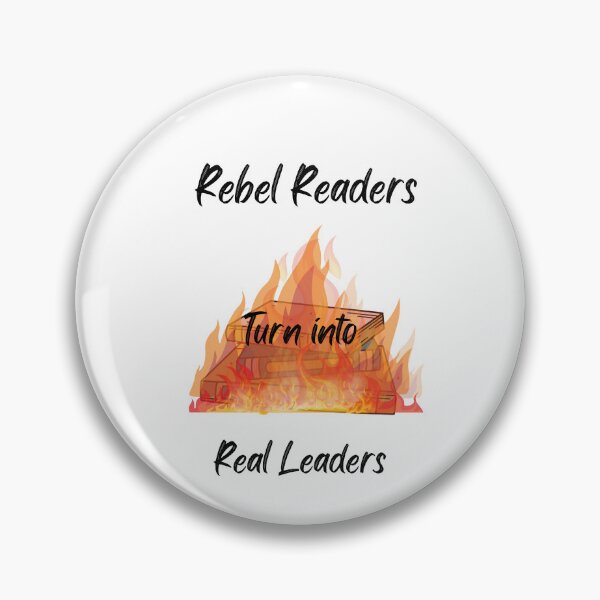 Item preview, Rebel Readers are Leaders designed and sold by TrojanHorseNews.