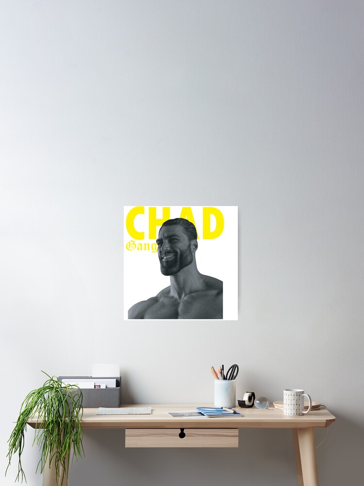 giga chad meme Poster for Sale by redbubblejo