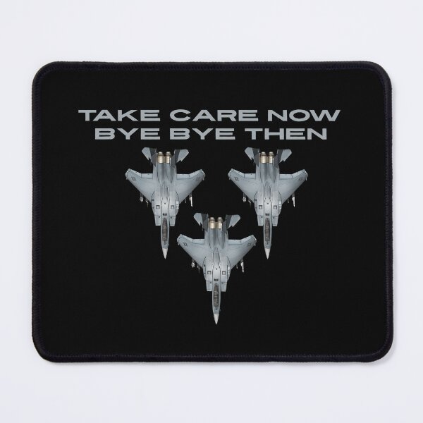 Item preview, Take Care Now Bye Bye Then designed and sold by AMERICANCHEEZ.