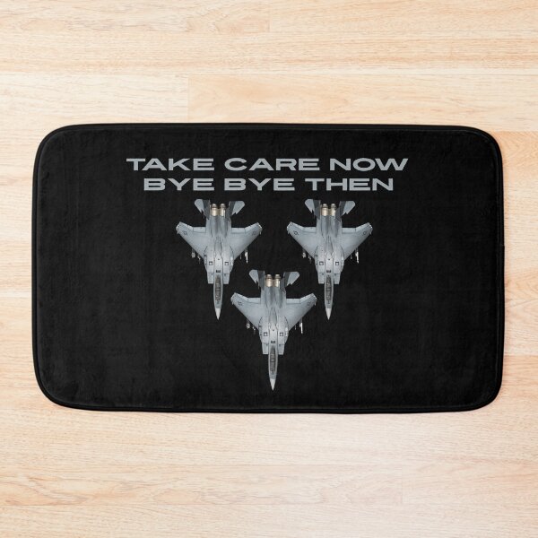 Item preview, Take Care Now Bye Bye Then designed and sold by AMERICANCHEEZ.