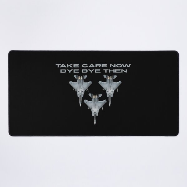 Item preview, Take Care Now Bye Bye Then designed and sold by AMERICANCHEEZ.