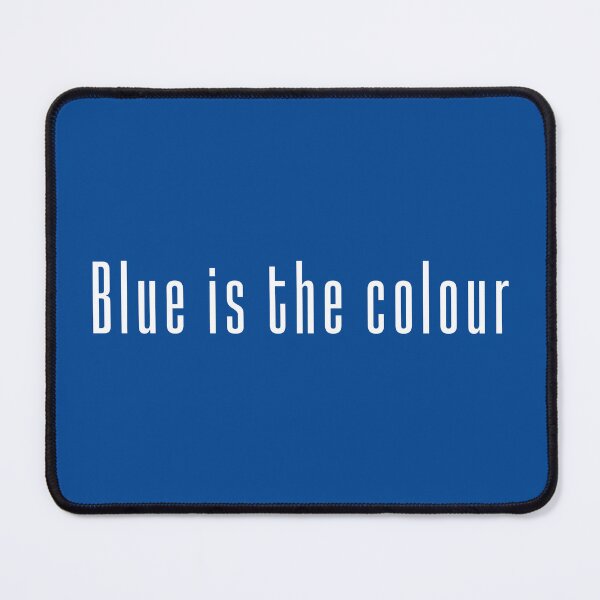 Item preview, BLUE IS THE COLOUR designed and sold by DesignAndTales.