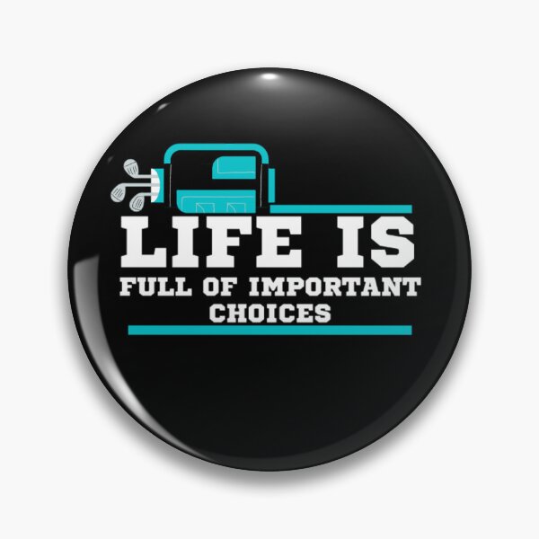 Item preview, Life is full of important choices_best gift for golfers and for golf lover designed and sold by Douniaya.