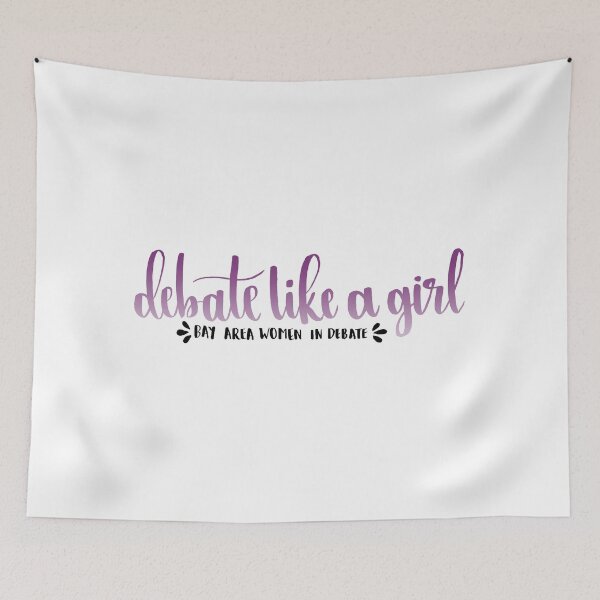 Item preview, Debate Like a Girl - Bay Area Women in Debate  designed and sold by heyitsjelly.