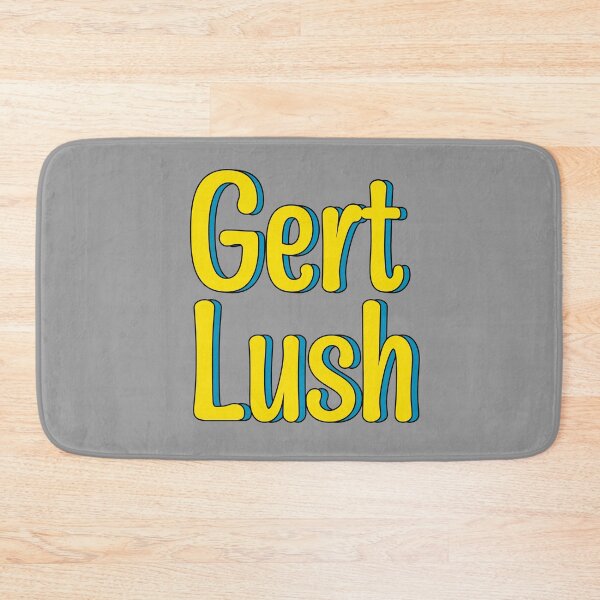 Item preview, Gert Lush Bristolian phrase designed and sold by UniqueDesignHub.