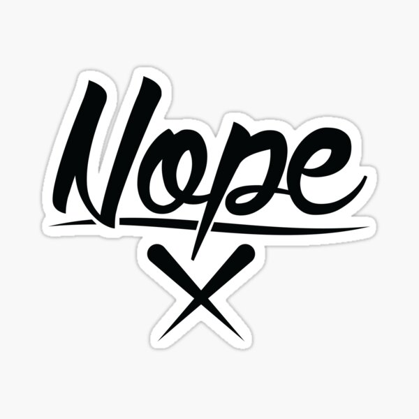 Nope Sticker