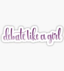 Pegatina Debate como una chica