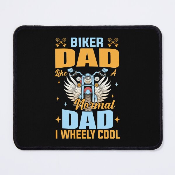 Item preview, Biker Dad Like A Normal Dad I Wheely Cool Father's Day Family designed and sold by ropersmythx88.