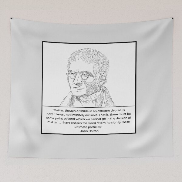 Item preview, John Dalton scientist illustration quotes designed and sold by KennyLucky.