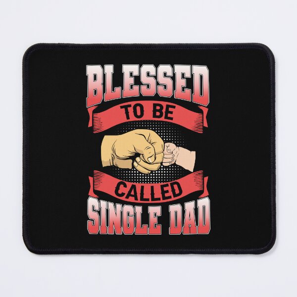 Item preview, Blessed To Be Called Single Dad Father's Day designed and sold by ropersmythx88.