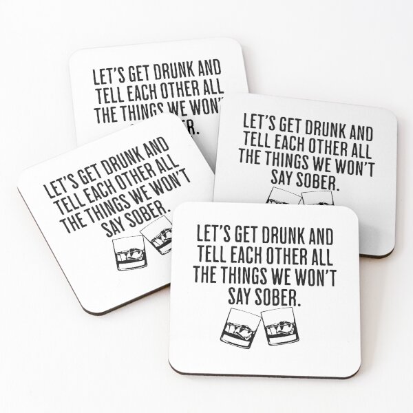 Item preview, Let's Get Drunk - Tell Each Other All The Things - Won't Say Sober - Drinking Humor designed and sold by AlanPhotoArt.