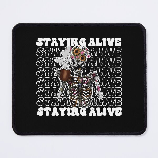 Item preview, Staying Alive Skeleton Drink Coffee Funny Skeleton Skull designed and sold by anass002.