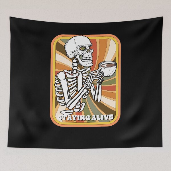 Item preview, Staying Alive Skeleton Drink Coffee Funny Skeleton Skull designed and sold by anass002.