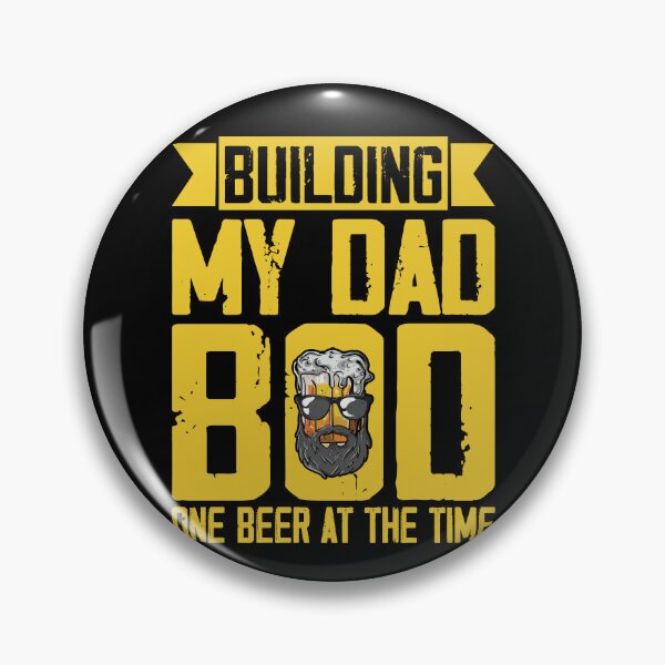 Item preview, Building My Dad Bod Beer Drinker Fathers Day designed and sold by sasaoprattp55.