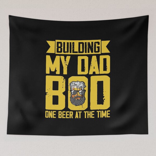 Item preview, Building My Dad Bod Beer Drinker Fathers Day designed and sold by sasaoprattp55.