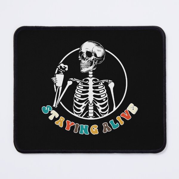 Item preview, Staying Alive Skeleton Drink Coffee Funny Skeleton Skull designed and sold by anass002.
