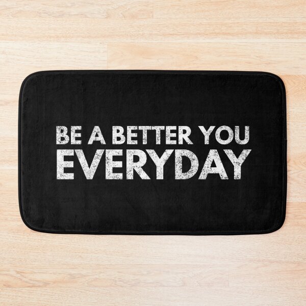 Item preview, Be A Better You Everyday - Motivational Words designed and sold by texteestore.