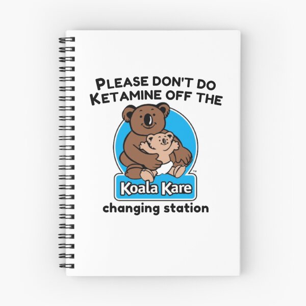 Item preview, Koala Kare please don't do ketamine off the changing station designed and sold by StoreGoHard.