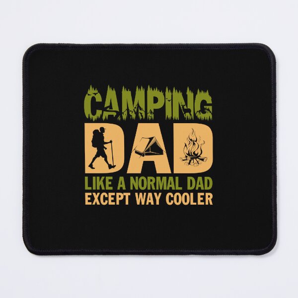 Item preview, Camping Dad Like A Normal Dad Except Way Cooler Father's Day designed and sold by sasaoprattp55.