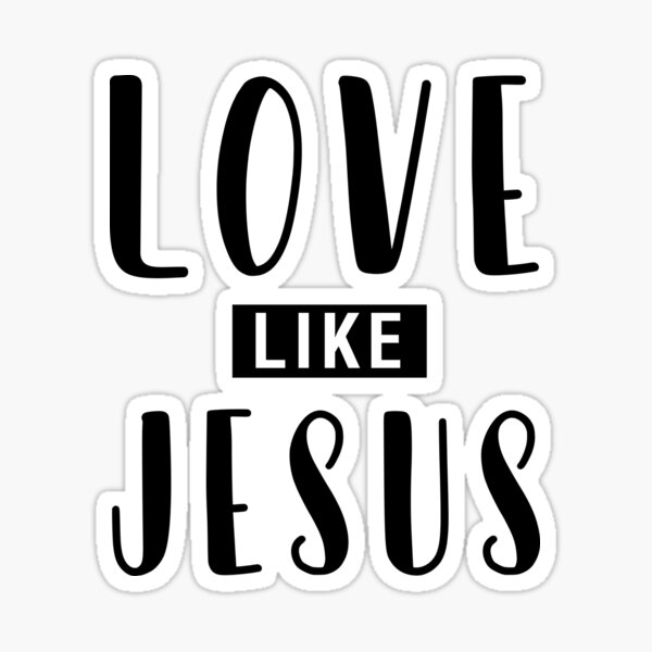 Artikel-Vorschau von Liebe wie Jesus, designt und verkauft von CityNoir.