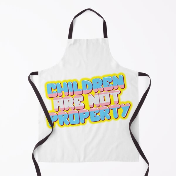 Item preview, Children Are Not Property designed and sold by Gaytriarchy.