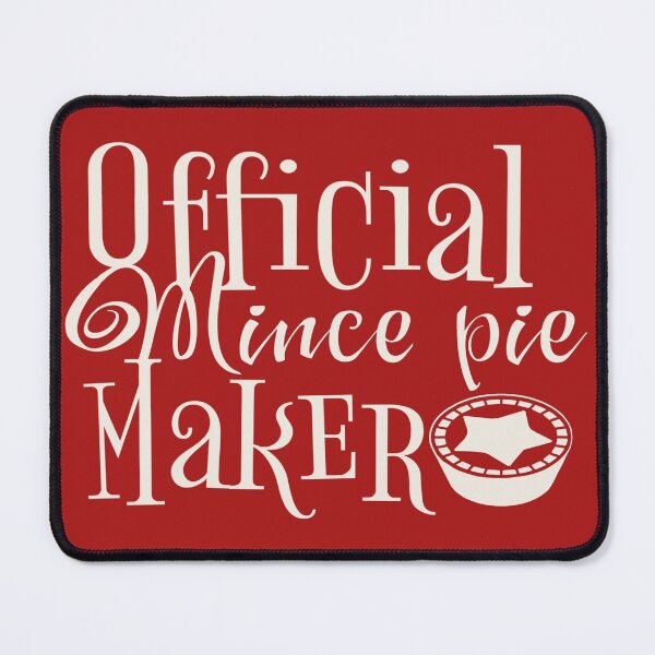 Item preview, Official Mince Pie Maker, Fun Slogan For All Mince pie Makers designed and sold by TrulyEpoque.
