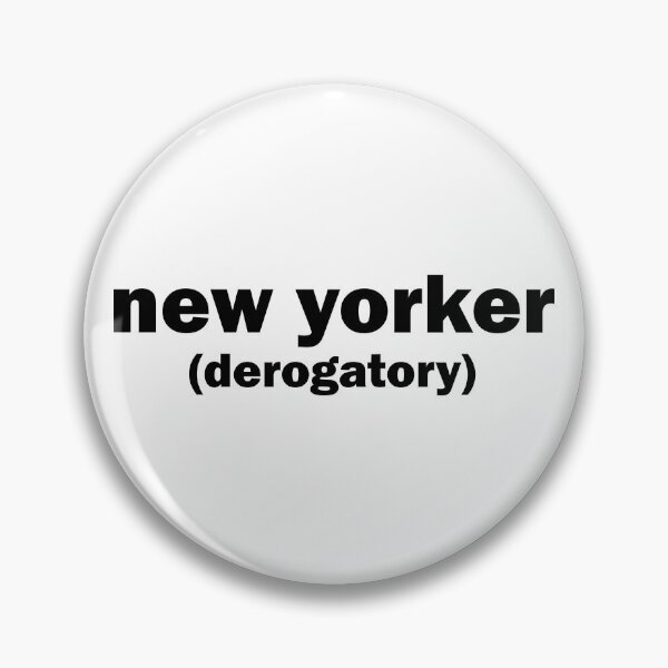 Item preview, new yorker (derogatory) designed and sold by thotmas-1.