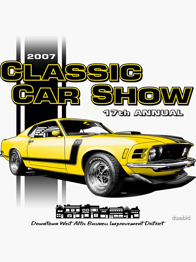 Thumbnail 3 of 3, Sticker, 2007 Downtown West Allis Classic Car Show designed and sold by dwabid.