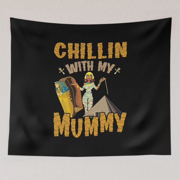 Item preview, Chillin With My Mummy Mom Mother Halloween designed and sold by sasaoprattp55.