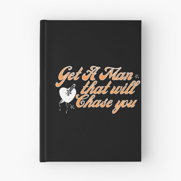 Item preview, Get a man that will chase after you orange designed and sold by HeavenlyStudio.