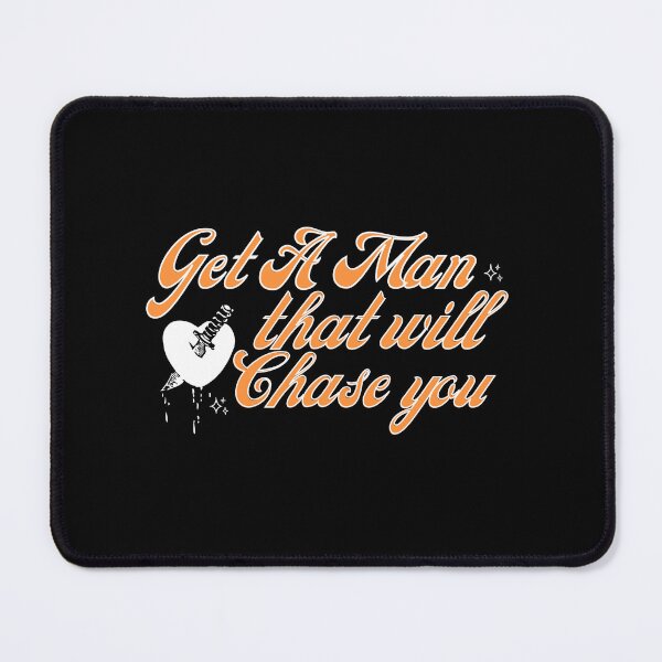 Item preview, Get a man that will chase after you orange designed and sold by HeavenlyStudio.