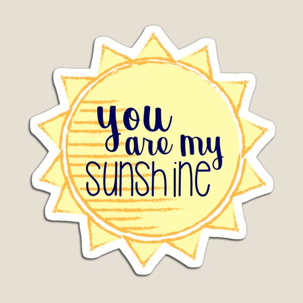 Item preview, You are my Sunshine designed and sold by annmariestowe.