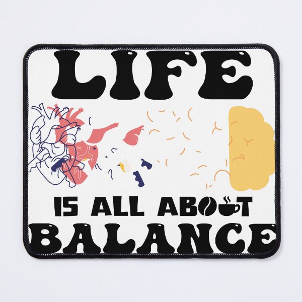 Item preview, life is all about balance designed and sold by EZONEEE.