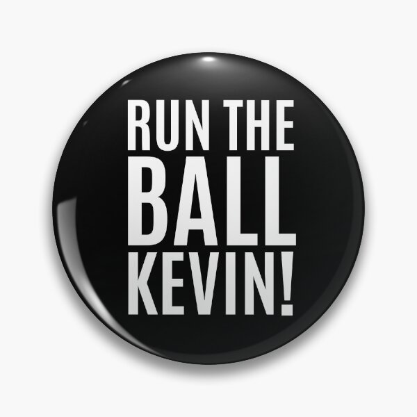 Item preview, Run The Ball Kevin designed and sold by Big Twelve.