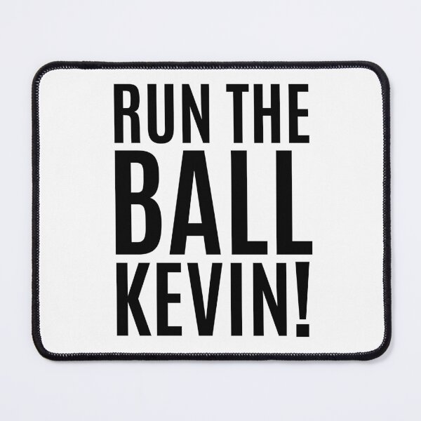 Item preview, Run The Ball Kevin designed and sold by Big Twelve.