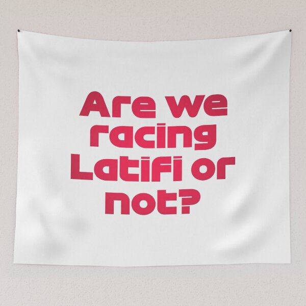 Item preview, ZHO. Are We Racing Latifi Or Not? - Best Team Radio Dutch GP 2022 (Original) designed and sold by FilipeFerreira.