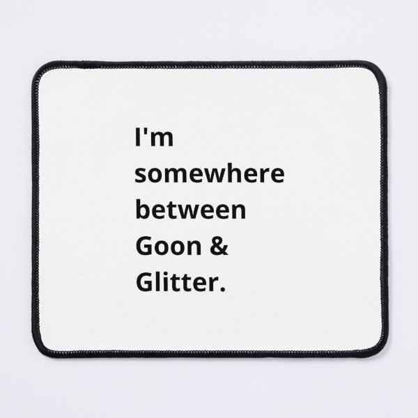Item preview, I'm  somewhere between Goon & Glitter. designed and sold by dress-in.